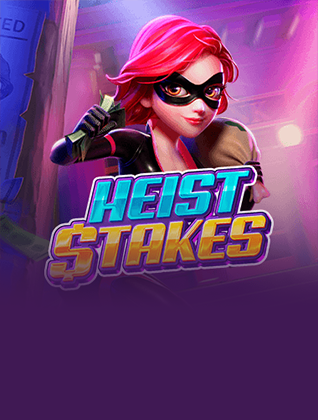 Heist Stakes